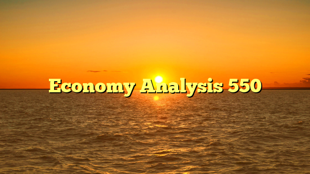 Economy Analysis 550
